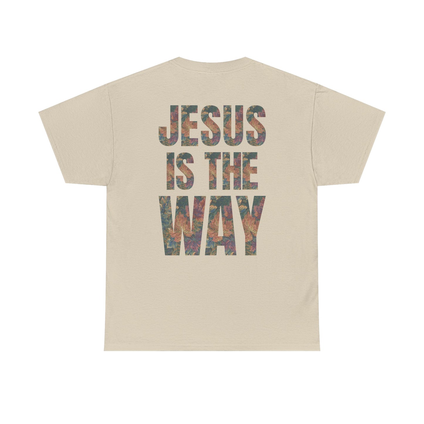 Jesus Is The Way Tee